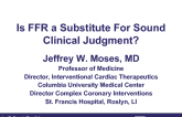 Is FFR a Substitute For Sound Clinical Judgment?