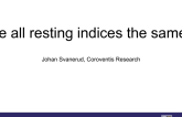 Are all Resting Indices the Same?