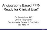 Angiography Based FFR- Ready for Clinical Use?