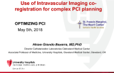 Use of Intravascular Imaging co-registration for complex PCI planning
