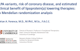 LPA variants, risk of coronary disease, and estimated clinical benefit of lipoprotein(a) lowering therapies: a Mendelian randomization analysis