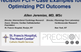 Precision PCI – Case Examples for Optimizing PCI Outcomes