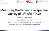 Measuring the Patient's Perspective: Quality of Life After TAVR