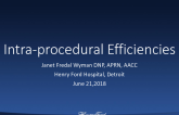 Intraprocedural Efficiencies