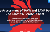 Frailty Assessment of TAVR and SAVR Patients: The Essential Frailty Toolset