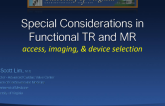 Special Considerations for Transcatheter Therapies in Patients With Functional MR and TR (Access, Imaging, and Device Selection)