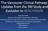 The Vancouver Minimalist Clinical Care Pathway: Updates from the 3M Trial and Evolution to BENCHMARK