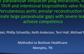 Aortic Paravalvular Amplatzer Plug Extractions, Valve-in-Valve TAVR, and Intentional Bioprosthetic Valve Fracture: Percutaneous Aortic Annular Reconstruction to Eliminate Large Paravalvular Gaps With Severe Leak and Achieve Competence