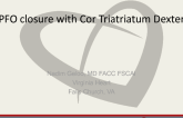 Closure of a PFO in a Patient With Cor Tiratriatum Dexter Who Presents With Paradoxical Embolus