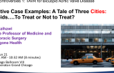Instructive Case Examples: A ‘Tale” of Three Bicuspids… To Treat or Not to Treat?