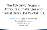 The TENDYNE Program: Attributes, Challenges, and Clinical Data (FDA Pivotal RCT)