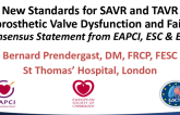 New Standards for SAVR and TAVR Bioprosthetic Valve Dysfunction and Failure: A Consensus Statement from EAPCI, ESC, and EACTS