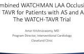 An Introduction to the WATCH-TAVR Trial – Combining TAVR and LAAC