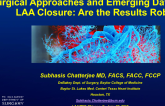 Surgical Approaches and Emerging Data for LAA Closure: Are the Results Robust?