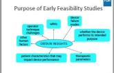 Current Challenges to and Future Direction of US Early Feasibility Studies FDA Point of View