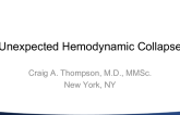 Unexpected Hemodynamic Collapse 
