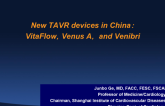 New TAVR Devices: VitaFlow, Venus A Plus, and Venibri