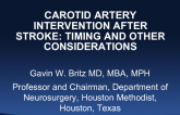 Case #2: Carotid Artery Intervention After Stroke: Timing and Other Considerations