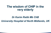 Case Presentation #1: The Wisdom of CHIP PCI in a Very Elderly Patient