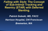 “Failing with Style”: The Concept of the Sub-Intimal Plaque Modification (SPM) and STAR With Deferred Stenting