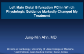 Case #8: A Left Main Distal Bifurcation PCI in Which Physiologic Guidance Markedly Changed My Treatment