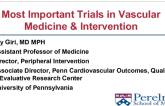 Most Important Clinical Trials in Vascular Medicine and Intervention in the Past 10 Years