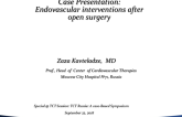 Case Presentation: Endovascular Interventions Following Large Open Surgery
