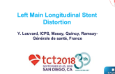 Left Main Longitudinal Stent Distortion