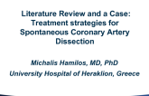 Greece Presents: Literature Review and a Case: PCI for Spontaneous Coronary Artery Dissection