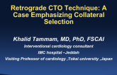 Case #1: Retrograde CTO Technique: A Case Emphasizing Collateral Selection