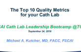 The Top 10 Quality Metrics for Your Cath Lab