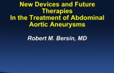 New Devices and Future Technologies for Management of Infrarenal Abdominal Aortic Aneurysms