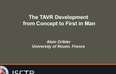 The TAVR Development from Concept to First in Man