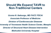 Should We Expand TAVR to Non-Traditional Centers?