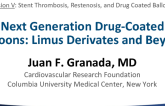 Next Generation Drug-Coated Balloons: Limus and Beyond