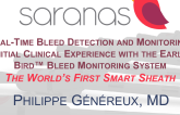 Real-Time Bleed Detection and Monitoring: Initial Clinical Experience with the Early Bird™ Bleed Monitoring System (Saranas)