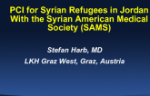PCI for Syrian Refugees in Jordan With the Syrian American Medical Society (SAMS)