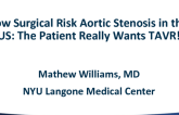 Low Surgical Risk Aortic Stenosis In The Us: The Patient Really Wants TAVR