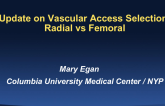 Update on Vascular Access Selection: Radial vs Femoral