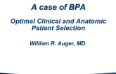 Case #1: A Case of Balloon Pulmonary Angioplasty for CTEPH Emphasizing Optimal Clinical and Anatomic Patient Selection
