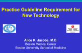 Practice Guideline Requirement for New Technology