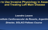 How to Use Invasive Physiology in Assessing and Treating Left Main Disease