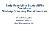 EFS Decisions: Start-up Company Considerations
