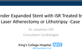 Case #9: Under-Expanded Stent with ISR Treated by Laser, Atherectomy, or Lithotripsy