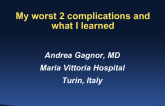 My Worst 2 Complications and What I Learned