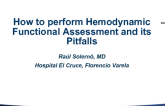 How to Perform a Hemodynamic Functional Assessment and Its Pitfalls