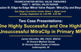 Two Case Presentations: One Highly Successful and One Highly Unsuccessful MitraClip in Primary MR