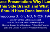 Case Presentation: Why I Lost This Side Branch and What I Should Have Done Instead