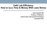 Cath Lab Efficiency: Saving Time and Money While Reducing Stress