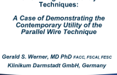 Case #1: A Case of Demonstrating the Contemporary Utility of the Parallel Wire Technique